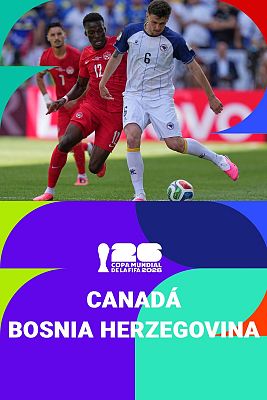 Copa Mundial de la FIFA 2026 - Canadá - Bosnia Herzegovina | Grupo B | Fase de grupos