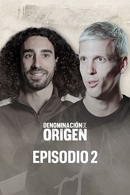 Denominación de origen - Episodio 2