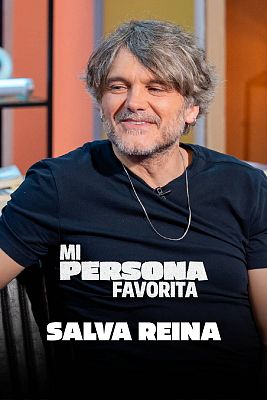 Mi persona favorita - Salva Reina
