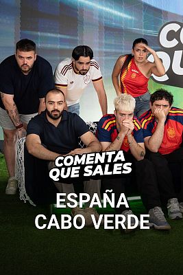 Comenta, que sales Mundial 2026 - Programa 1: España - Cabo Verde