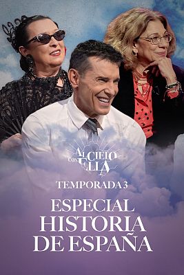 Al cielo con ella - Especial Historia de España