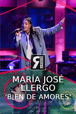 La Revuelta - María José Llergo - "Bien de amores"