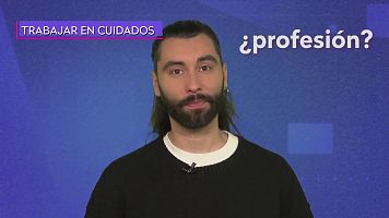 Tengo un amigo que...: trabaja en cuidados
