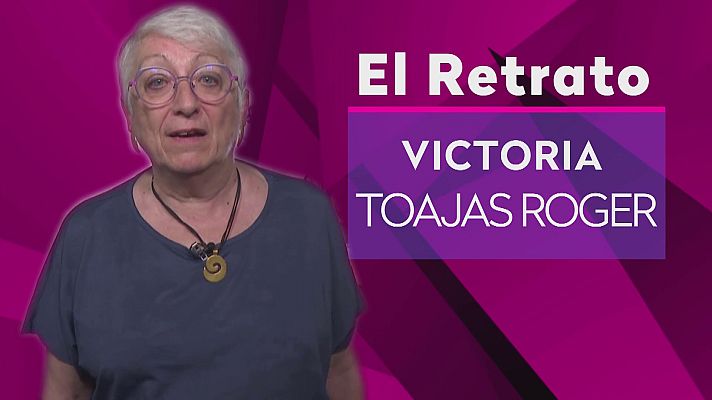 Objetivo igualdad - El Retrato: Victoria Toajas Roger