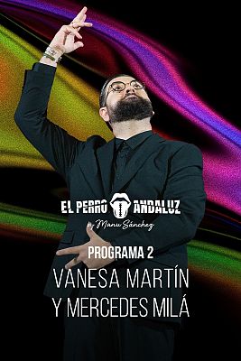 El perro andaluz by Manu Sánchez - Vanesa Martín y Mercedes Milá