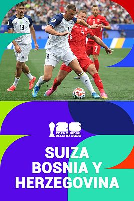 Copa Mundial de la FIFA 2026 - Suiza - Bosnia-Herzegovina | Grupo B | Fase de grupos