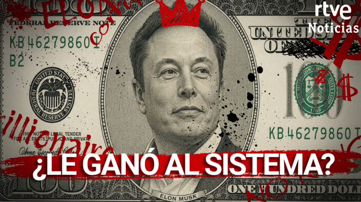  - Elon Musk: ¿Le ganó al sistema?