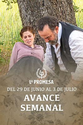 La promesa - La Promesa: Avance semanal del 29 de junio al 3 de julio