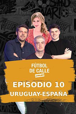 Fútbol de calle - Episodio 10