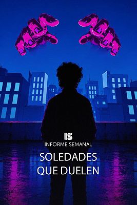 Soledades que duelen