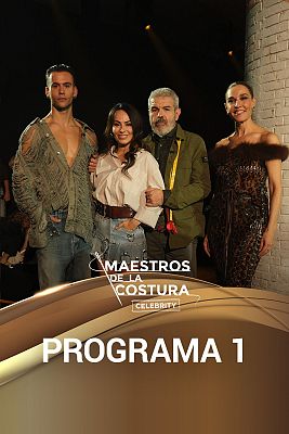 Maestros de la costura Celebrity - Programa 1