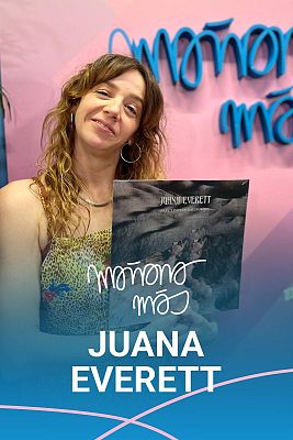 Mañana más. En play - Juana Everett y el sueño californiano