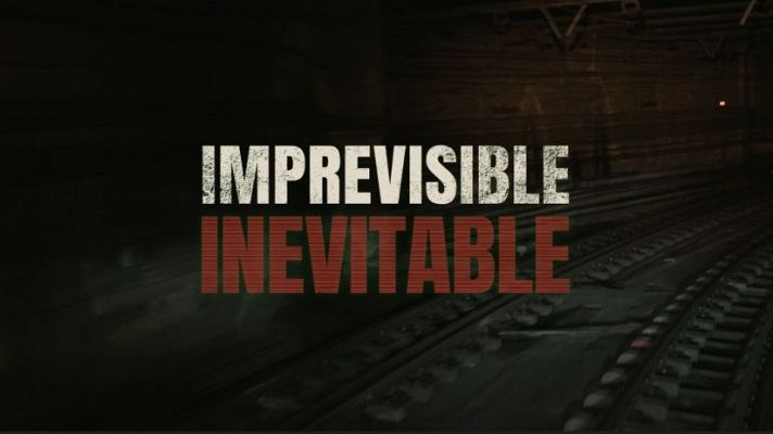 L'informatiu - Comunitat Valenciana - 'Imprevisible Inevitable' se emite esta tarde en La 2 a partir de las 19:30 horas