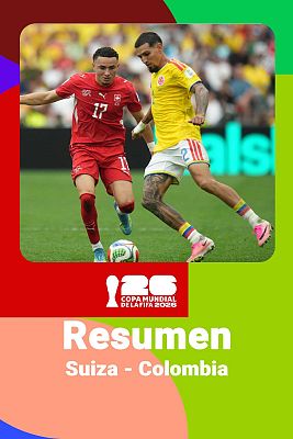 Suiza - Colombia: resumen, jugadas y goles del partido del Mundial 2026