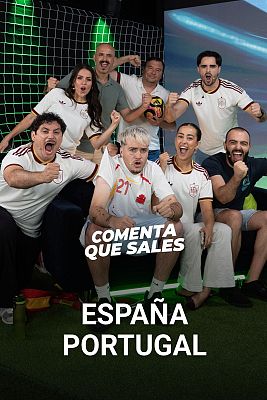 Comenta, que sales Mundial 2026 - Programa 5: Portugal - España