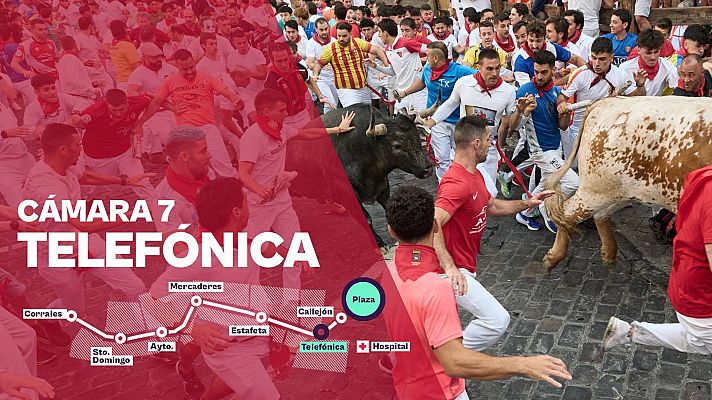 Sanfermines - Cámara 7: Telefónica