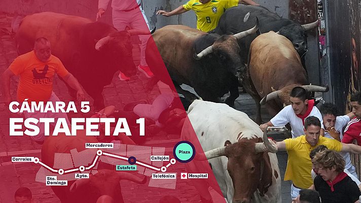 Sanfermines - Cámara 5: Estafeta 1