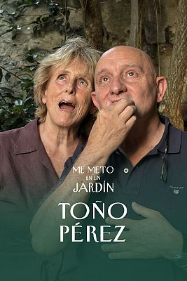 Me meto en un jardín - Toño Pérez
