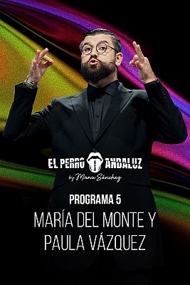 El perro andaluz by Manu Sánchez - María del Monte y Paula Vázquez