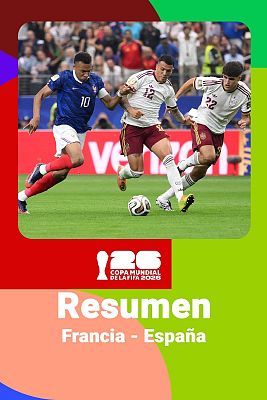 Francia - España: resumen, jugadas y goles del partido del Mundial 2026