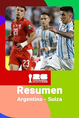 Argentina - Suiza: resumen, jugadas y goles del partido del Mundial 2026