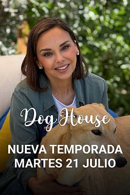 Dog House:  Estreno, martes 21 de julio