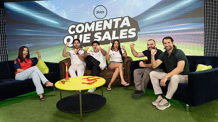 Comenta, que sales Mundial 2026 - Programa 7: Francia - España