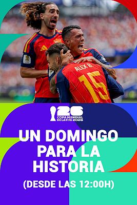 Copa Mundial de la FIFA 2026 - La gran final, España - Argentina, en La 1 y RTVE Play