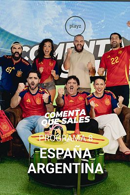 Comenta, que sales Mundial 2026 - Programa 8: España - Argentina