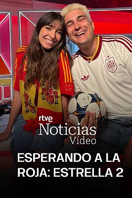 Esperando a la Roja: Estrella 2