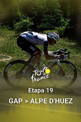 Tour de Francia - Tour de Francia 2026. 19ª etapa: Gap - Alpe D'Huez