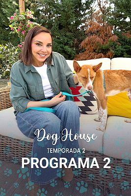 Dog House - Programa 2