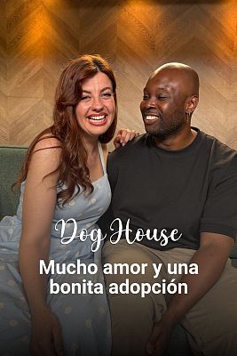 Dog House - Beatriz y Vicente: Amor y baile