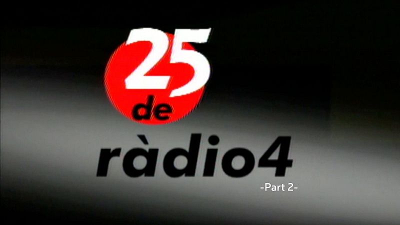 25 anys de R�dio 4 (2a part) | Arxiu TVE Catalunya - Programes especials de Arxiu | Veure