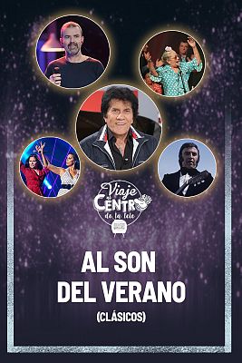 Viaje al centro de la tele - Al son del verano (Clásicos)