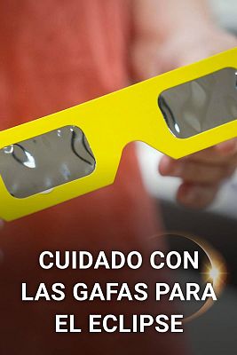 Telediario 1 - Mucho cuidado con las gafas utilizadas para ver el eclipse