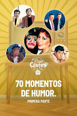 70 momentos de humor. Primera parte