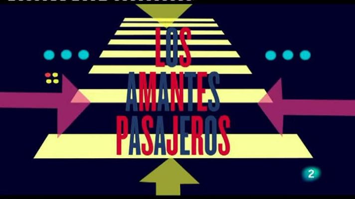 Continuarà... - "Los amantes pasajeros"