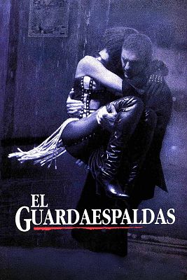 Cine de siempre - El guardaespaldas