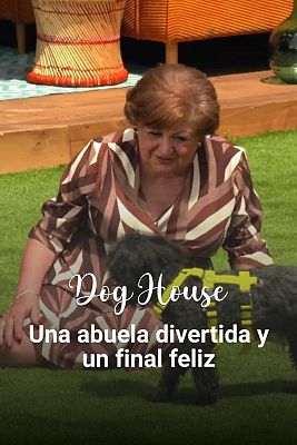 Dog House - Familia Arrabal: Una abuela divertida y moderna