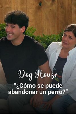 Dog House - Lena y Fran: No hay dos, sin tres