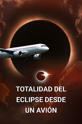 Especiales informativos - Momento de la totalidad del eclipse solar 2026 desde el vuelo IB1473