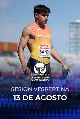Campeonato de Europa al aire libre. Sesi�n vespertina