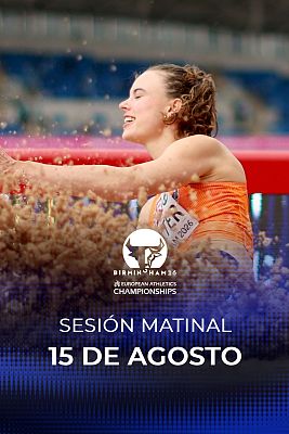 Atletismo - Campeonato de Europa al aire libre. Sesión matinal