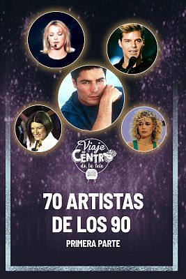 Viaje al centro de la tele - 70 artistas de los 90 Express (Primera parte)