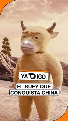 YaTDigo - YaTDigo: El buey que conquista China - 22/08/26