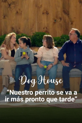 Dog House - Familia Uruñela: No hay dos, sin tres