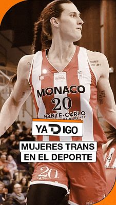 YaTDigo - YaTDigo: Mujeres trans en el deporte - 25/08/26
