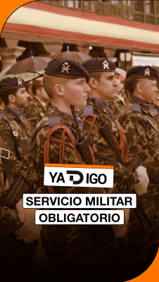 YaTDigo - YaTDigo: Servicio militar obligatorio - 02/09/26