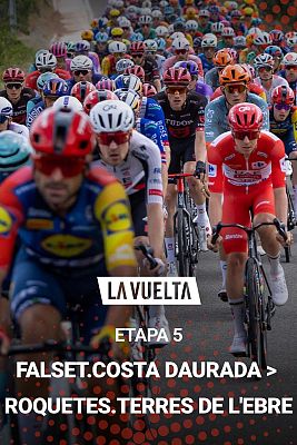 Vuelta ciclista a España - Etapa 5: Falset. Costa Daurada - Roquetes. Terres de l'Ebre (171,1 km) ondulada